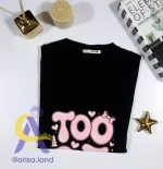 تیشرت طرح Too Cute - Image 8