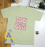 تیشرت طرح Too Cute - Image 9